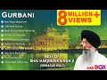 Non Stop Best Shabad Gurbani By Bhai Harjinder Singh Ji Sri Nagar Wale Gurbani Kirtan Jukebox