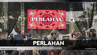 Download lagu Ngatmombilung - Perlahan | Live Konser Cikarang 2023 mp3 Download lagu Ngatmombilung - Perlahan | Live Konser Cikarang 2023 mp3