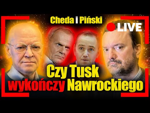 [LIVE] Czy Tusk wykończy Nawrockiego? Major wywiadu Robert Cheda i Jan Piński na żywo!