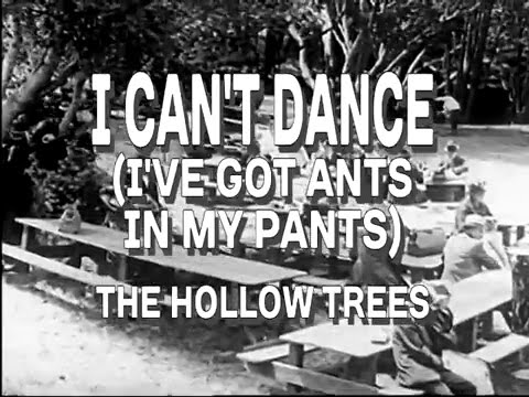 I Can't Dance (I've Got Ants in My Pants) - The Hollow Trees (official video)