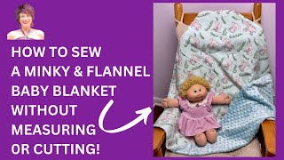 Sewing With Minky Hack!  Easiest Baby Blanket EVER! How to Make a Minky & Flannel Baby Blanket!