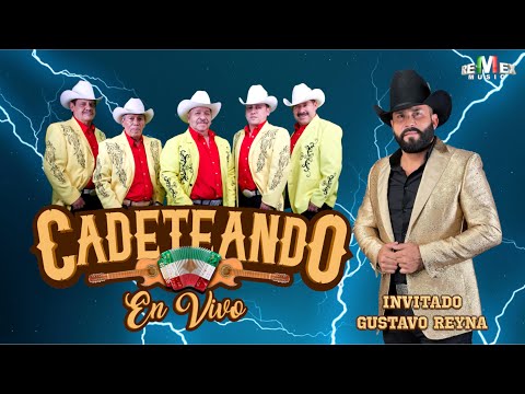 CADETEANDO EN VIVO CON GUSTAVO REYNA