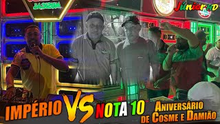 IMPÉRIO MUSICAL VS FREEDOM FM A NOTA 10 NO ANIVERSÁRIO DE COSME E DAMIÃO