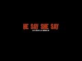 FABREZE-He say she say[OFFICIAL MUSIC VIDEO]