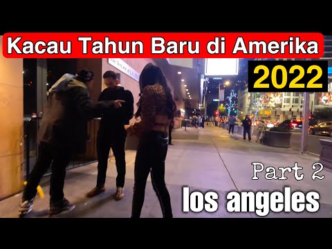 Lanjut Malam Tahun Baru di Los Angeles [ part 2 ]