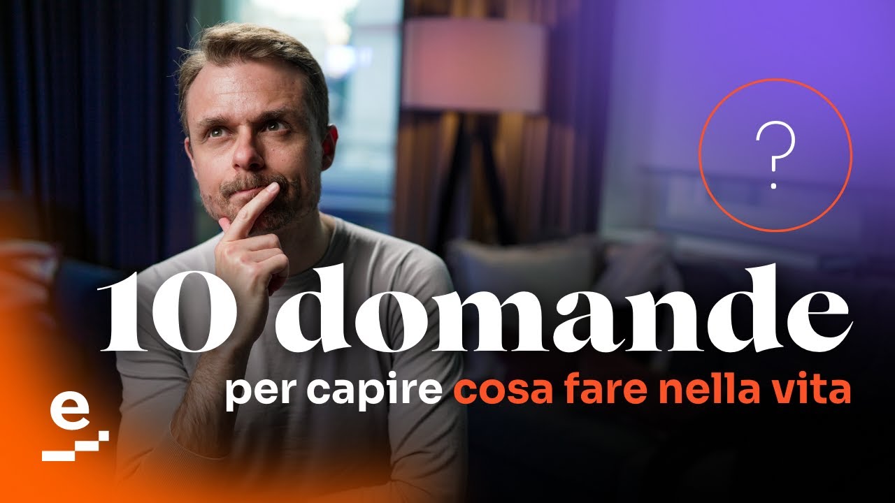 Watch Now Scoprire cosa fare nella vita (attraverso 10 domande potenti) Scoprire cosa fare nella vita (attraverso 10 domande potenti)