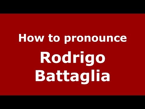 How to pronounce Rodrigo Battaglia (Spanish/Argentina) - PronounceNames.com