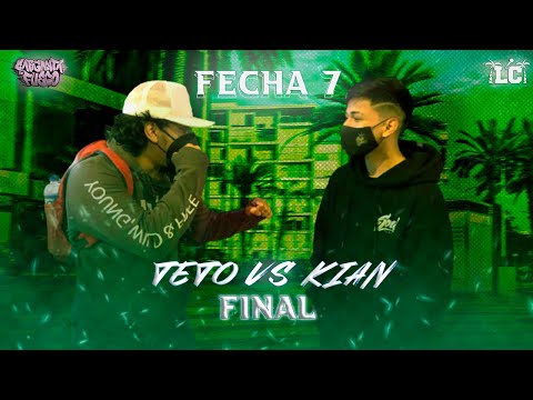 TETO vs KIAN - Final | Larcolectivo: Garganta de Fuego (Fecha 7)