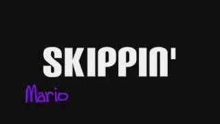 Mario - Skippin&#39;