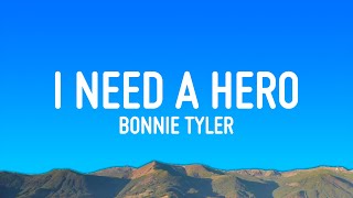 Bonnie Tyler - Holding Out For A Hero (Lyrics)