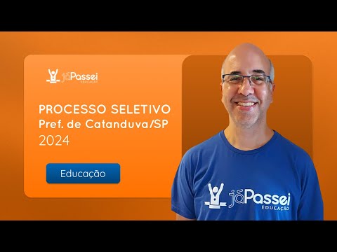 Processo Seletivo de Catanduva/SP - Professor | Análise do Edital 📝 | JáPassei