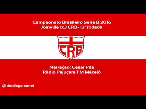 Joinville 1x3 CRB - Serie B 2016 - Narração César Pita (Rádio Pajuçara FM)