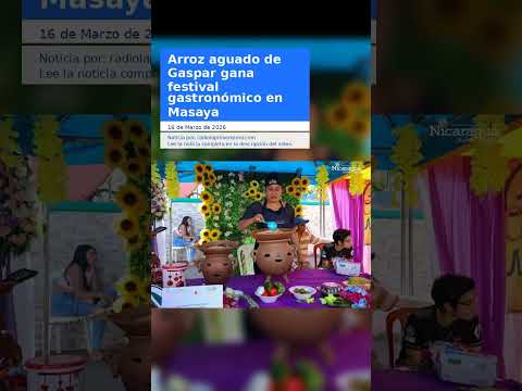 Arroz aguado de Gaspar gana festival gastronómico en Masaya