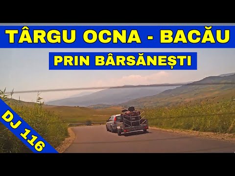 Traseu OCNA - BACAU prin Barsanesti pe scurtatura DJ 116 imagini video 2019