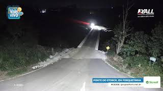 #1 PONTE DO STORCK EM FORQUETINHA live webcam