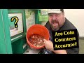 How Accurate Are Coin Counting Machines?