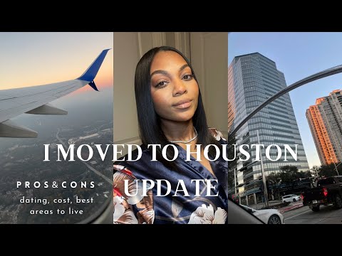 moving to houston | pros and cons, dating, best areas to live + more