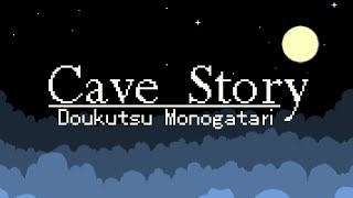 Cave Story ~ Doukutsu Monogatari - @ILoveCaveStory