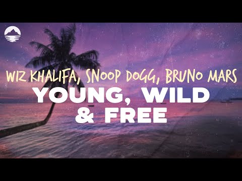 Wiz Khalifa - Young, Wild & Free (ft. Snoop Dogg, Bruno Mars) | Lyrics