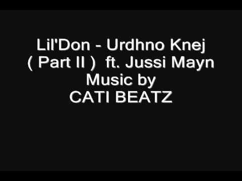 Lil'Don - Urdho Knej ( Part II ) ft. Jussi Mayn