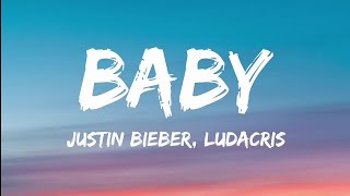 Justin Bieber - Baby (Lyrics) Feat. Ludacris