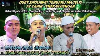 Download lagu Duet Terbaru Az Zahir ❗ Isfa'lana (Versi Jiharkah) - Rohatil Atyaru Tasydu (New) | Full Lirik Arab mp3