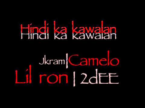 Hindi ka kawalan - Jkram l Camelo l LilRon&2dee