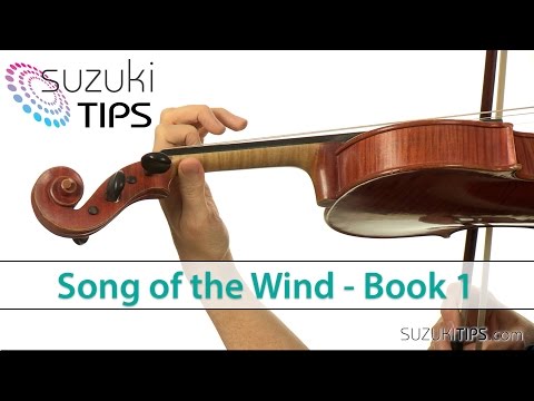Song of the Wind - Suzuki Violin Book 1 Learning Tips