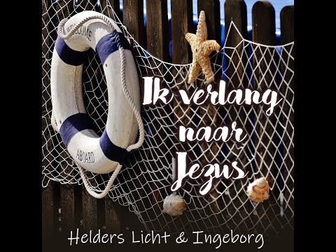 Ik Verlang Naar Jezus - Opwekking 774