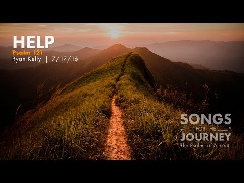 Ryan Kelly, "Help" - Psalm 121