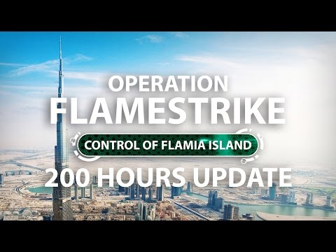 Operation Flamestrike: 200+ Hours Update
