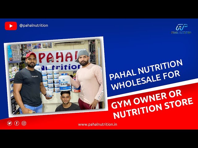 Best Wholesale supplements | GYM Owners or Nutrition store | by Pahal Nutrition