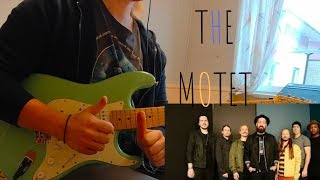 Know It Too Well - The Motet Live At  &quot;Jam In The Van&quot; - Guitar Cover
