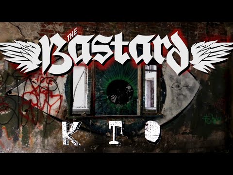 The Bastard - Kto [Official Music Video 2022]