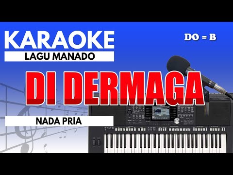Karaoke - Di Dermaga // Lagu Manado ( Nada Pria )