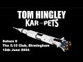 Saturn 5 - Tom Hingley & The Karpets (The 5.15 Club, Birmingham - 15th June 2024)