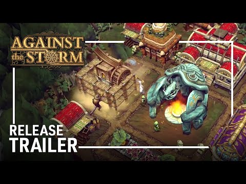 Against the Storm - Release Trailer