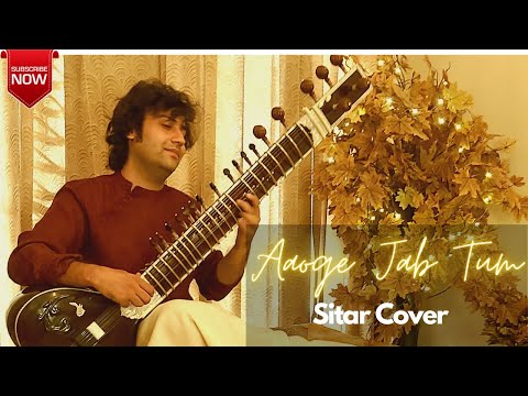 Aaoge Jab Tum | Instrumental Cover | Sitar | Jab We Met |  Sumit Singh Padam