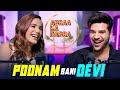 Poonam Bani Devi Poonam Pandey X Paras Chhabra Podcast Abraa Ka Dabra Show