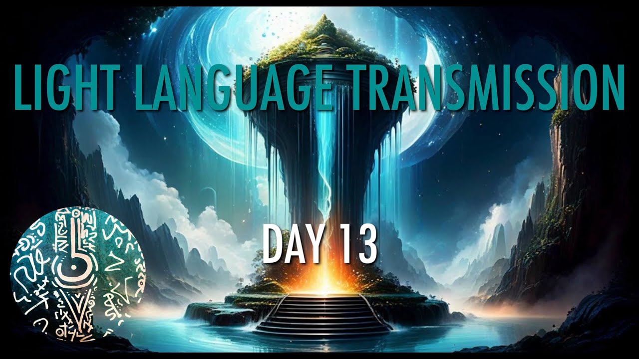 LIGHT LANGUAGE ONLY:  DAY 13, BREAKING OLD PATTERNS