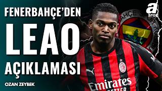 Fenerbahçe Spor Kulübü Rafael Leao Transferi İçin Açıklama Yaptı