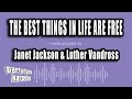 Janet Jackson Luther Vandross The Best Things In Life Are Free Karaoke Version