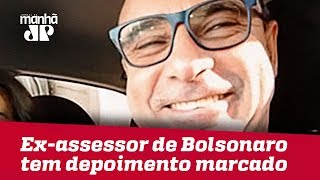 Depoimento marcado de Fabrício Queiroz