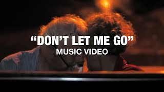 GANGS OF BALLET -  Don&#39;t Let Me Go