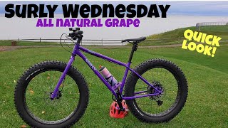 Surly Wednesday 2021 | All Natural Grape | Fat Bike Quick Look!