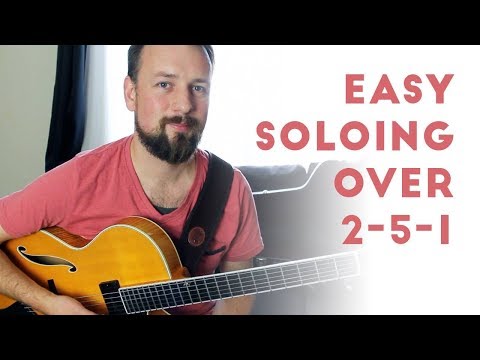 Easy 2-5-1 soloing with only 2 basic scales
