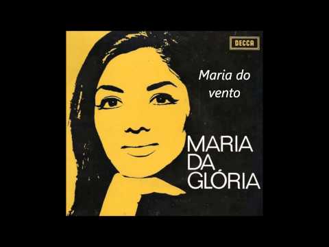 Maria da Glória - Maria do vento
