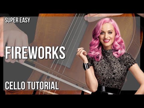 SUPER EASY: How to play Fireworks by Katy Perry on Cello (Tutorial)