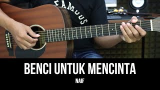 Download lagu Benci Untuk Mencinta - Naif | Tutorial Chord Gitar Mudah Untuk Pemula dan Lirik mp3 Download lagu Benci Untuk Mencinta - Naif | Tutorial Chord Gitar Mudah Untuk Pemula dan Lirik mp3
