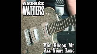 Andrée Watters - You shook me all night long